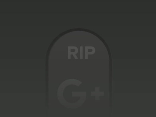 RIP Google Plus - Featured Images